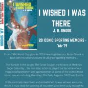 Robin Snook’s follow-up book, I Wished I Was There was recently released